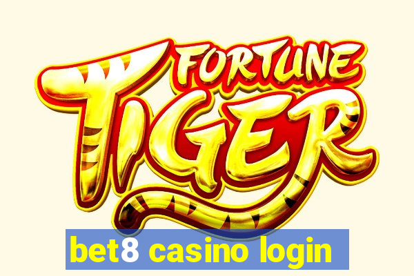 bet8 casino login